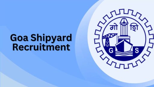Goa Shipyard Limited GSL Recruitment